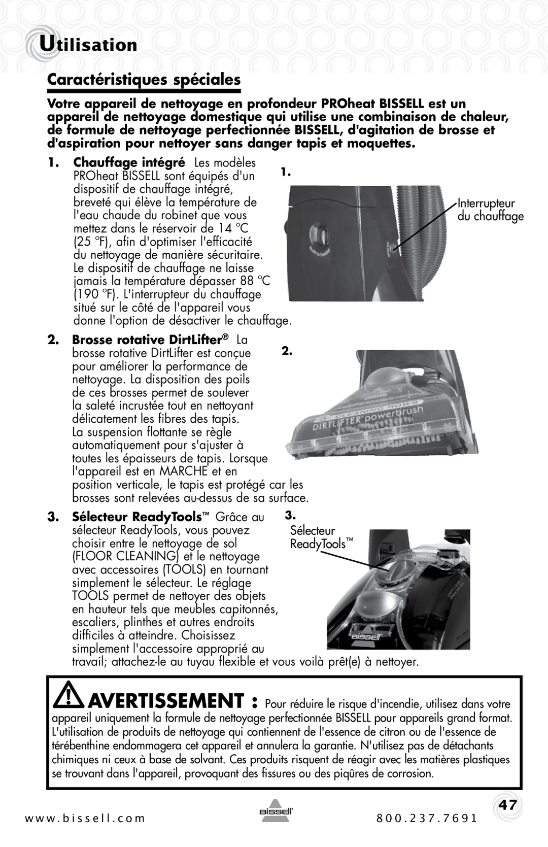 Bissell 2SA3 warranty Utilisation, Caractéristiques spéciales, Brosse rotative DirtLifter La, Sélecteur ReadyTools Grâce au 