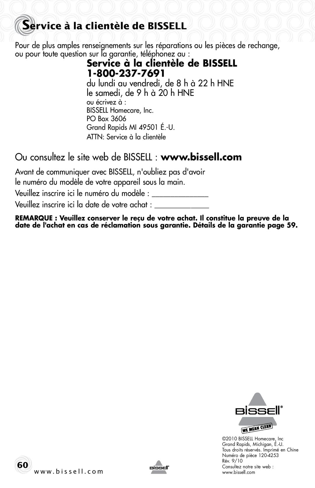 Bissell 2SA3 warranty Service à la clientèle de Bissell, Ou écrivez à Bissell Homecare, Inc. PO Box 