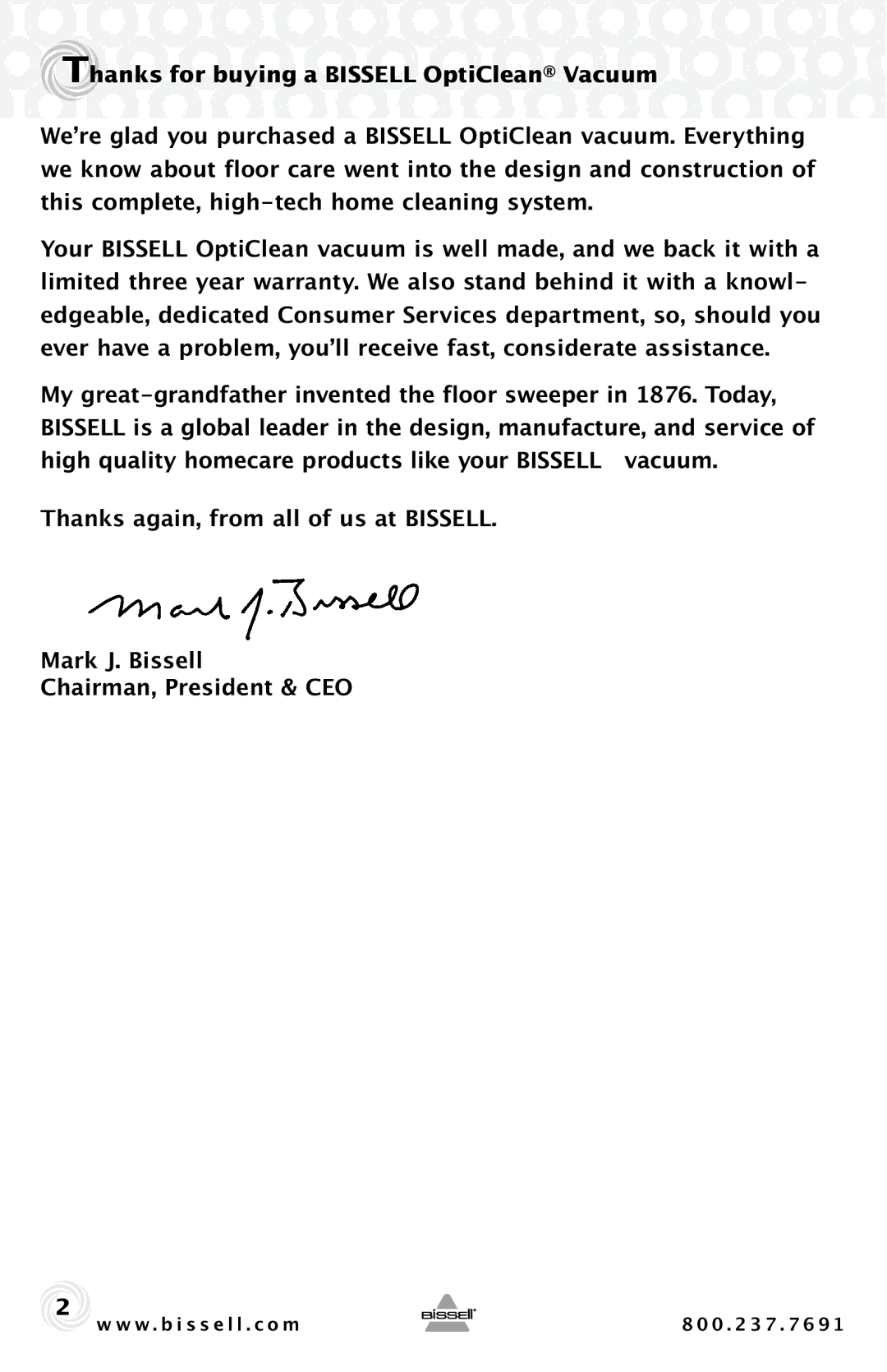 Bissell 30C7 warranty Thanks for buying a Bissell OptiClean Vacuum 