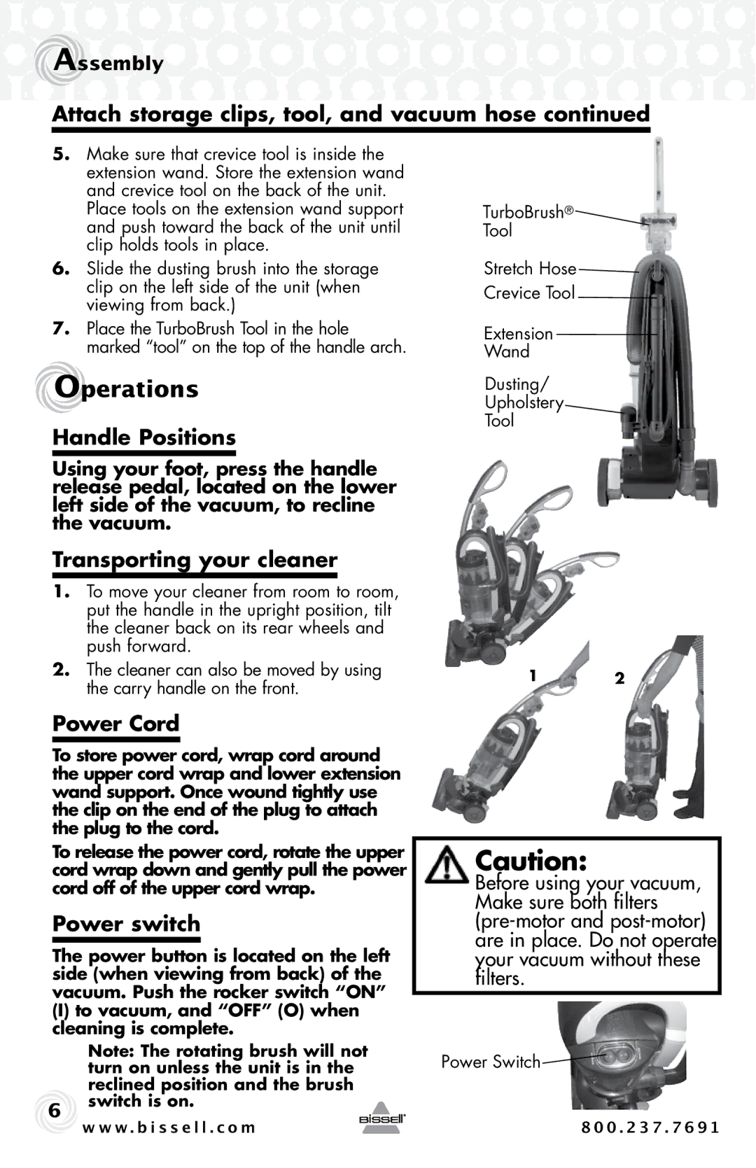 Bissell 30C7 warranty Operations, Handle Positions, Transporting your cleaner, Power Cord, Power switch 