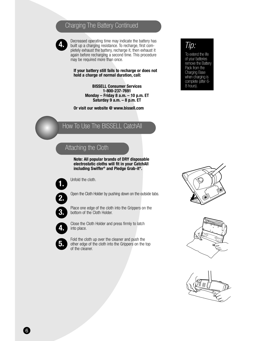 Bissell 3107 How To Use The Bissell CatchAll Attaching the Cloth, Decreased operating time may indicate the battery has 