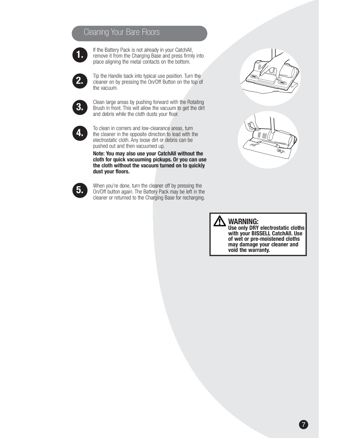 Bissell 3107 warranty Cleaning Your Bare Floors, If the Battery Pack is not already in your CatchAll 