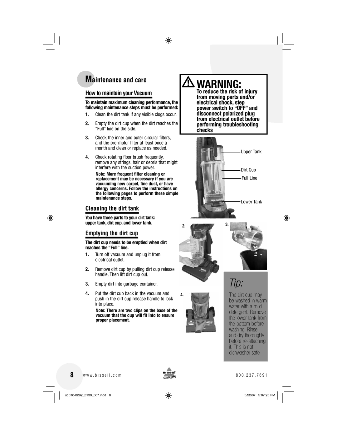 Bissell 3130 warranty Maintenance and care, How to maintain your Vacuum, Cleaning the dirt tank, Emptying the dirt cup 