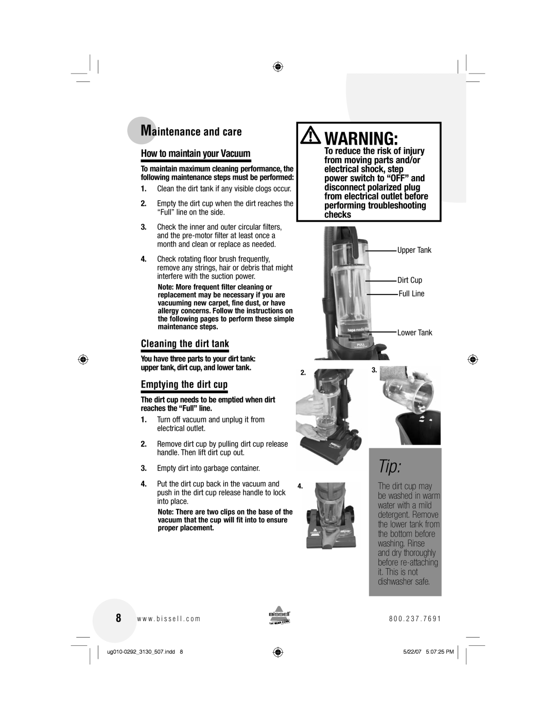 Bissell 3130 warranty Maintenance and care, How to maintain your Vacuum, Cleaning the dirt tank, Emptying the dirt cup 