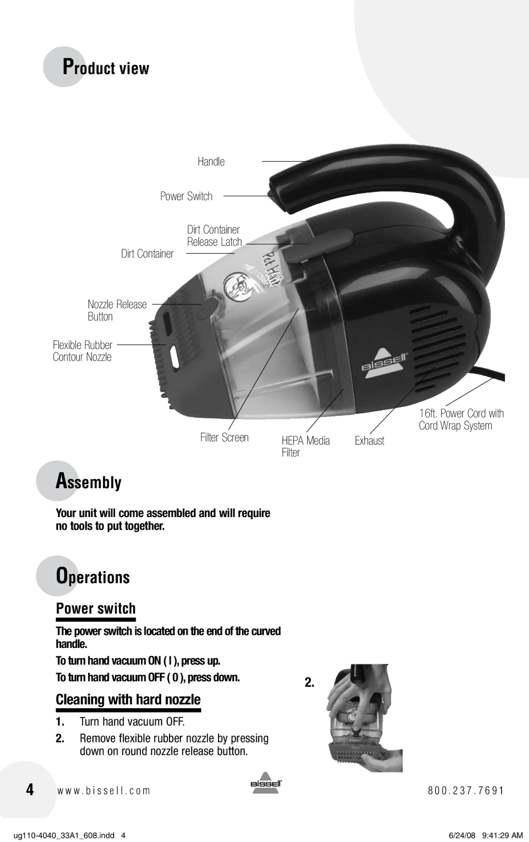 Bissell 33A1 warranty Operations, Cleaning with hard nozzle, Power switch is located on the end of the curved handle 