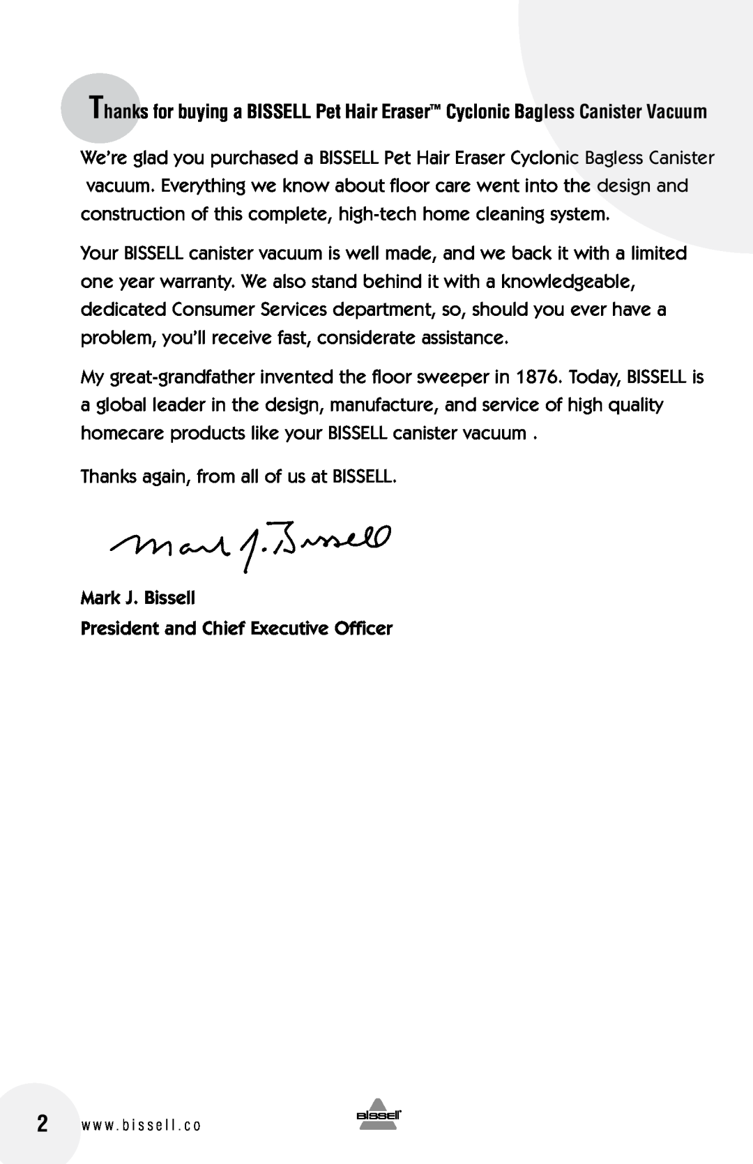 Bissell 33N7 warranty Thanks again, from all of us at BISSELL 