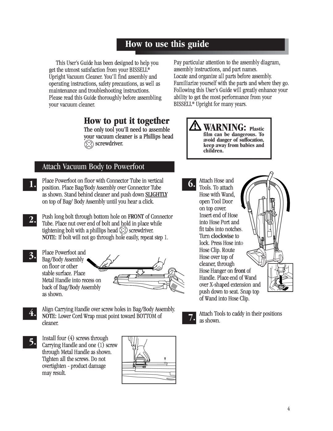 Bissell 3512-5 warranty WARNING Plastic, How to use this guide, How to put it together, Attach Vacuum Body to Powerfoot 