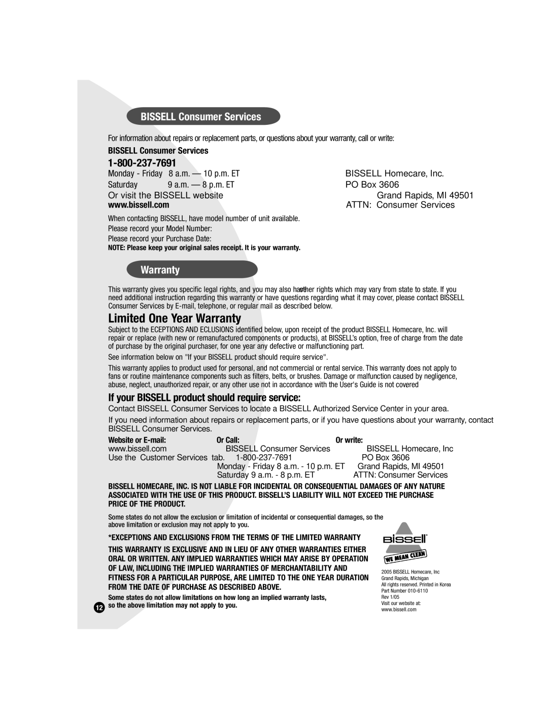 Bissell 3522 warranty Limited One Year Warranty, Bissell Consumer Services, If your Bissell product should require service 