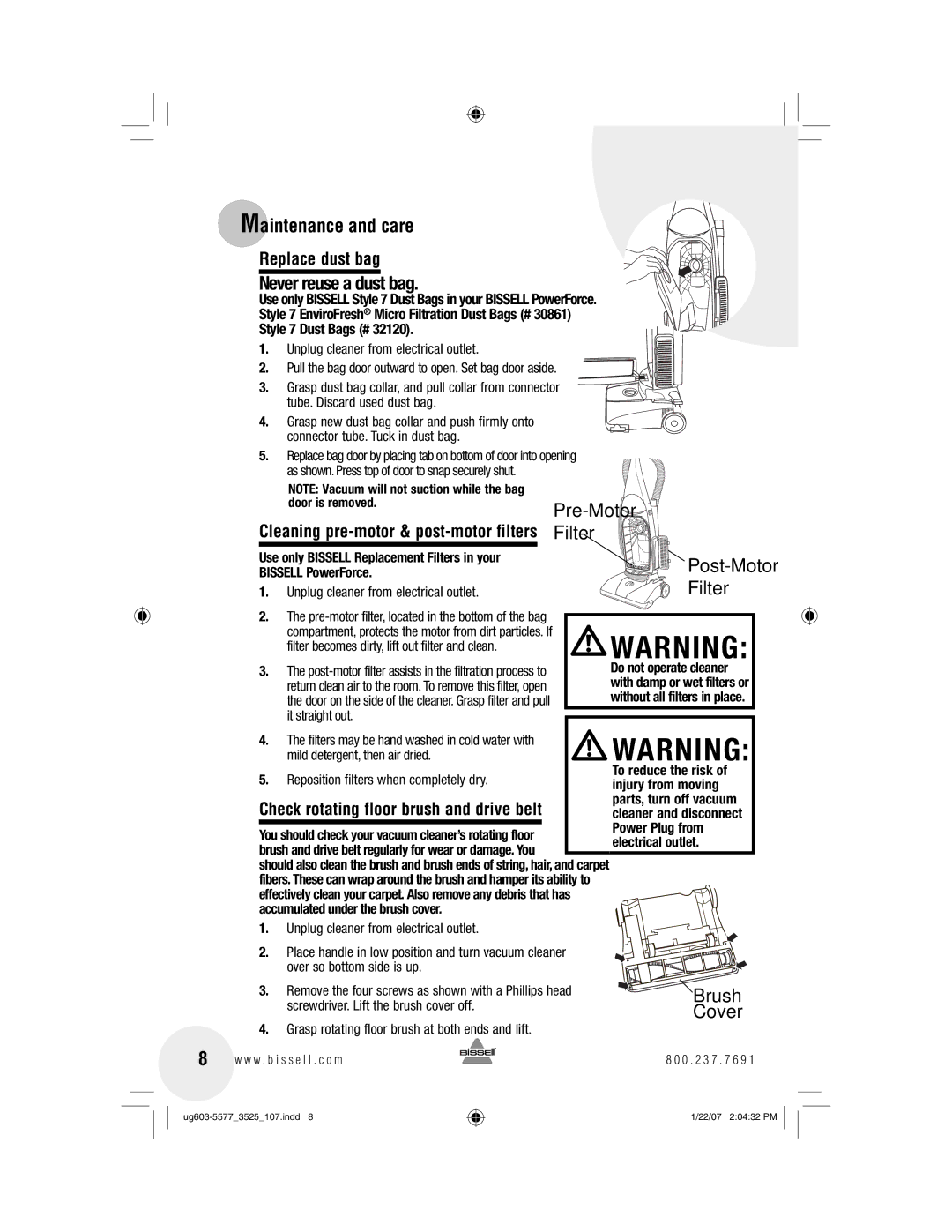 Bissell 3535 warranty Never reuse a dust bag, Brush, Cover, Replace dust bag, Check rotating floor brush and drive belt 