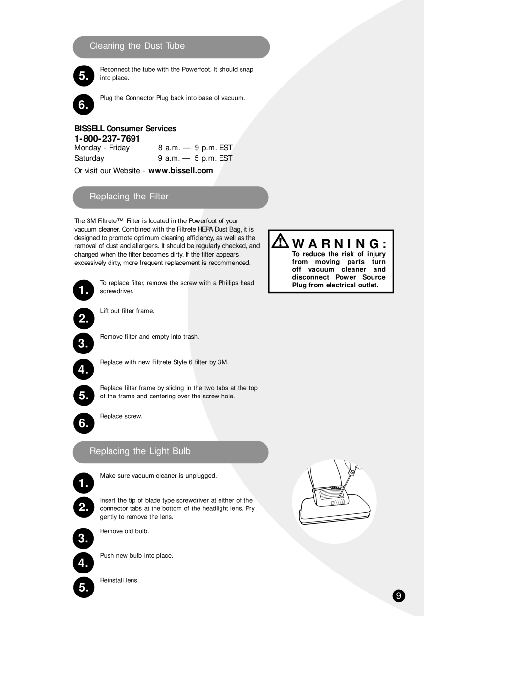 Bissell 3560 warranty Cleaning the Dust Tube, Replacing the Filter, Replacing the Light Bulb 