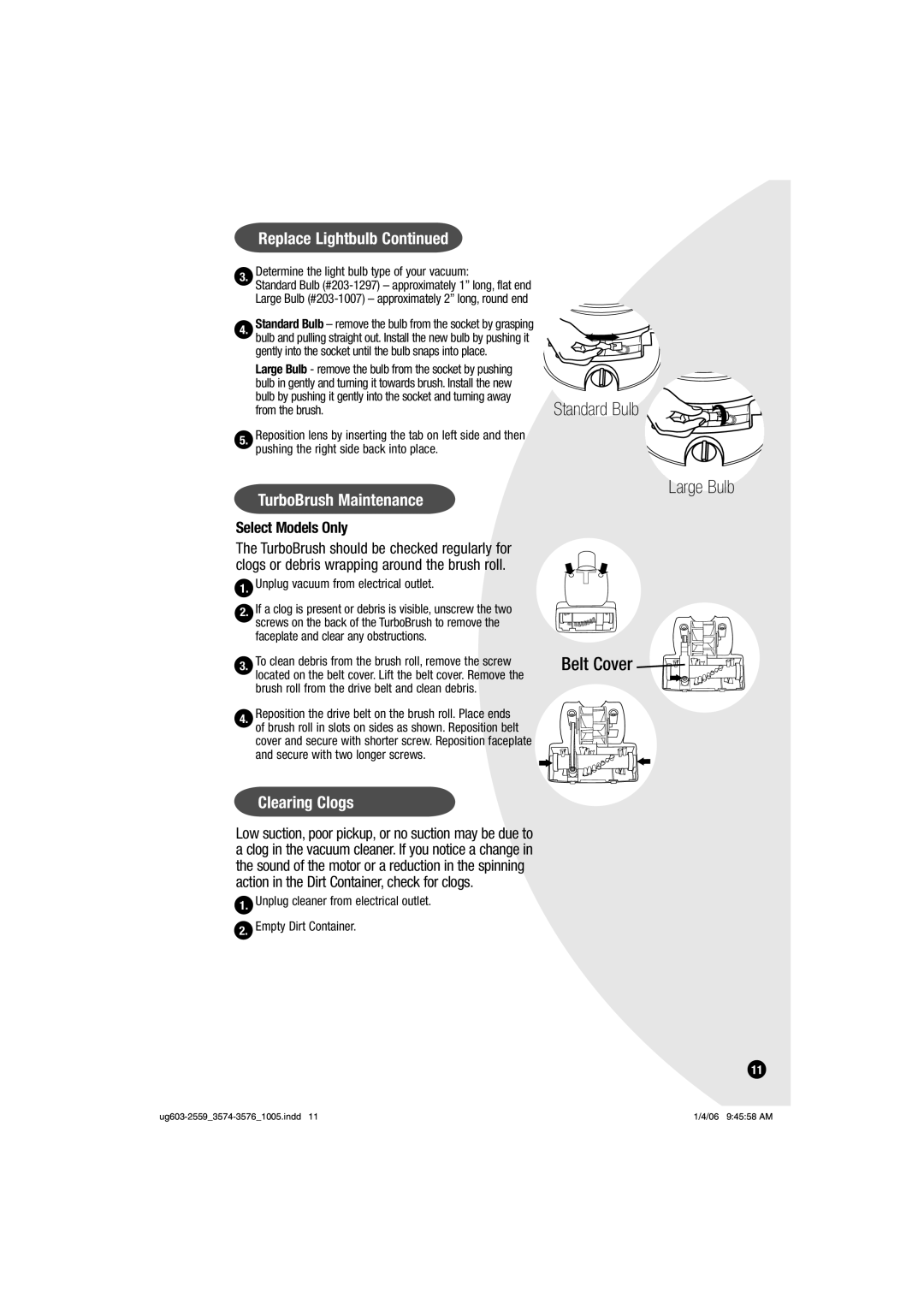 Bissell 3574, 3576 warranty Large Bulb Belt Cover, Replace Lightbulb, TurboBrush Maintenance, Clearing Clogs 