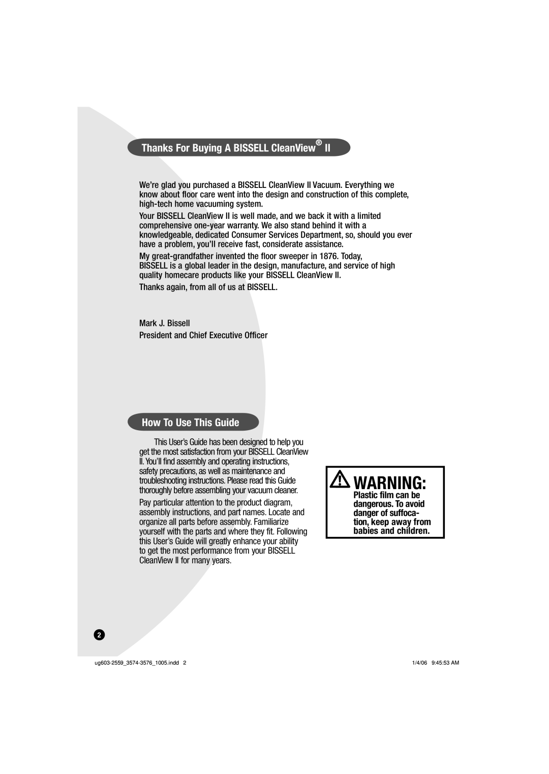 Bissell 3576, 3574 warranty Thanks For Buying a Bissell CleanView, How To Use This Guide 