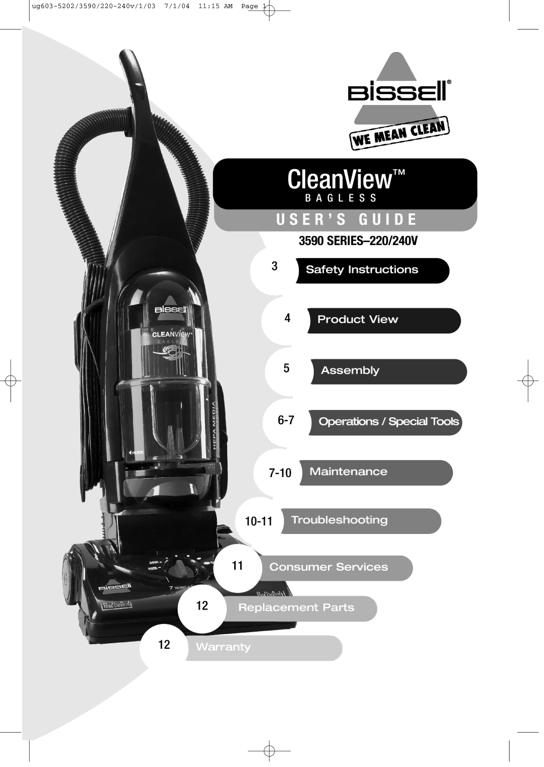 Bissell 3590 warranty CleanView, SERIES-220/240V 