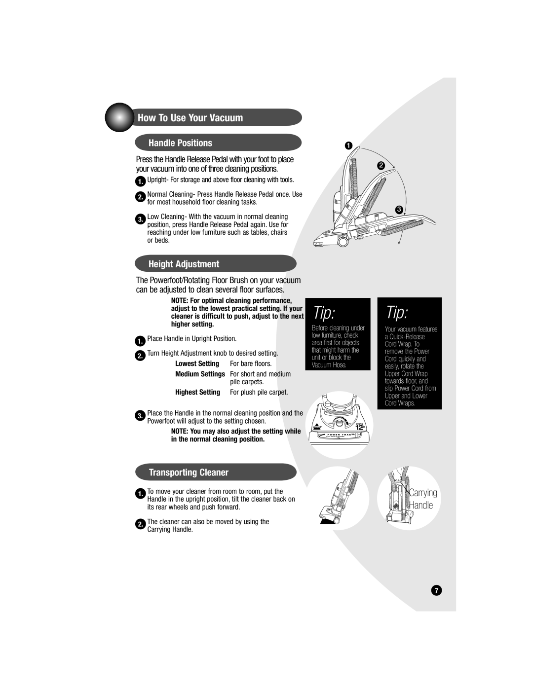 Bissell 3593 warranty How To Use Your Vacuum, Handle Positions, Height Adjustment, Transporting Cleaner 