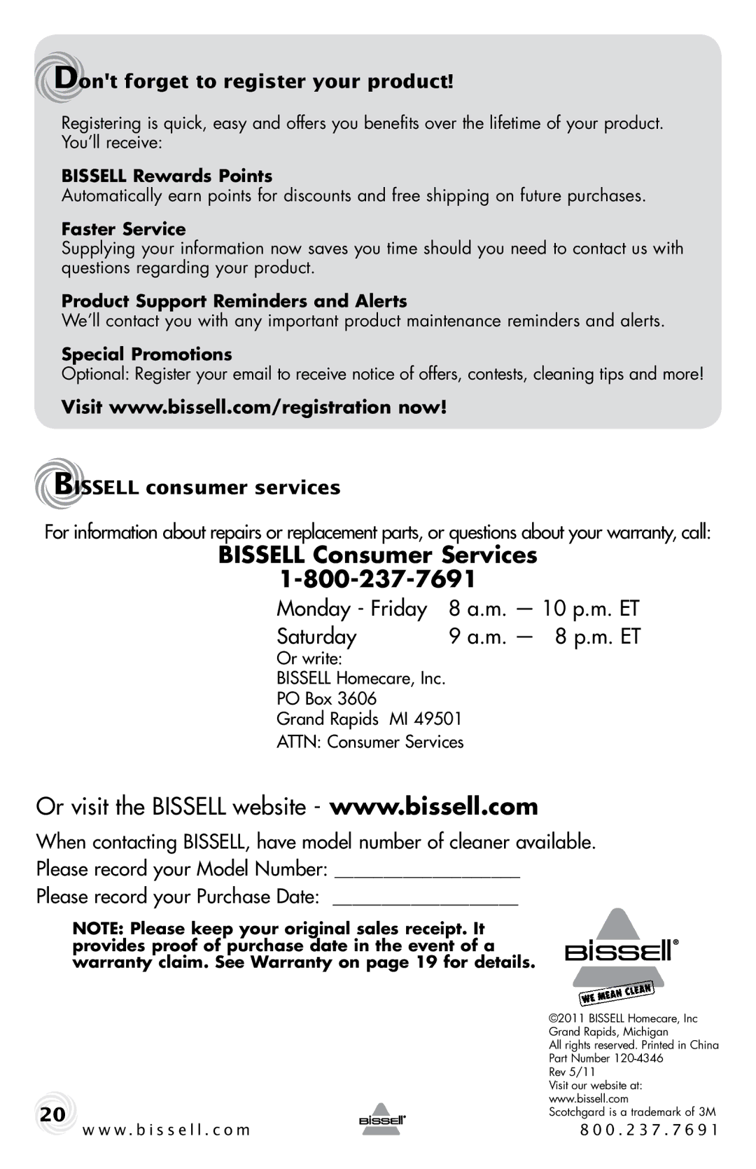 Bissell 35K3, 94Y2, 27F6, 73H5 Bissell Consumer Services, Dont forget to register your product, Bissell consumer services 