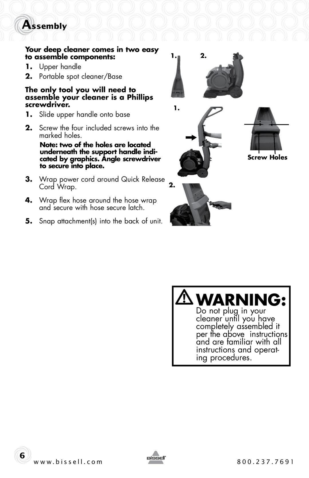 Bissell 27F6, 35K3, 94Y2, 73H5 warranty Assembly, Your deep cleaner comes in two easy to assemble components, Cord Wrap 