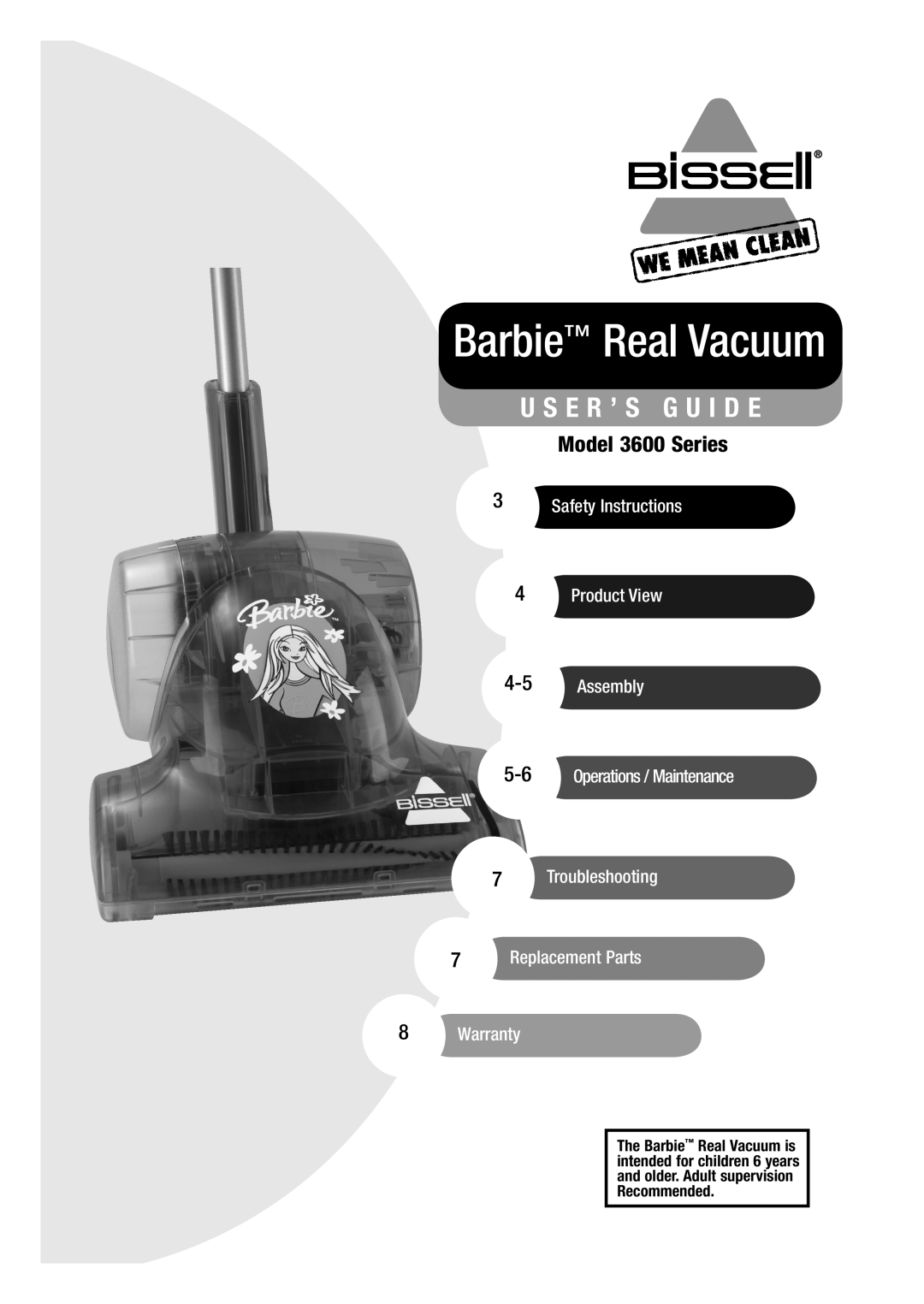 Bissell 3600 warranty U S E R ’ S G U I D E, Barbie Real Vacuum 
