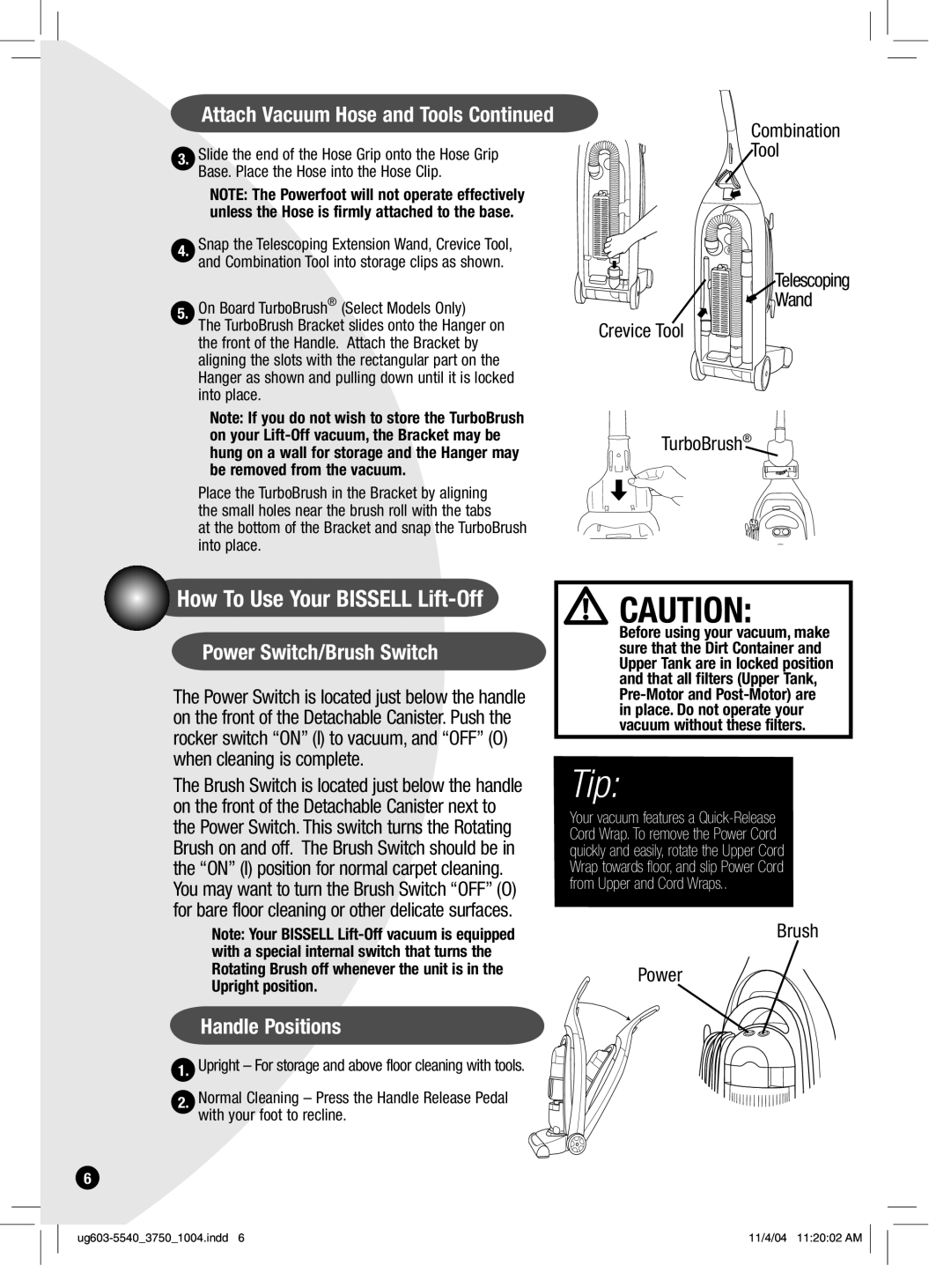 Bissell 3750, 6595, 6801 How To Use Your Bissell Lift-Off, Power Switch/Brush Switch, Handle Positions, Brush Power 