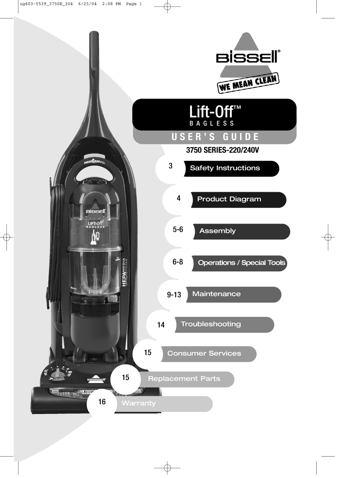 Bissell 3750 warranty Lift-Off, SERIES-220/240V 