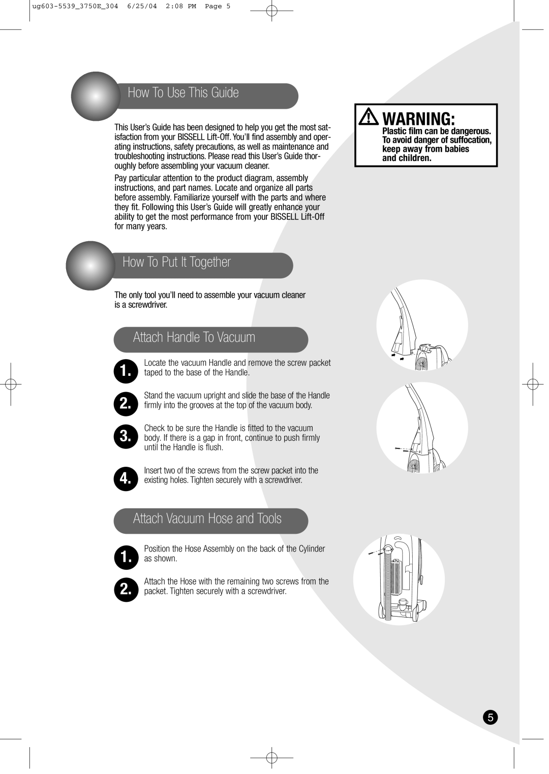 Bissell 3750 warranty How To Use This Guide, How To Put It Together, Attach Handle To Vacuum, Attach Vacuum Hose and Tools 