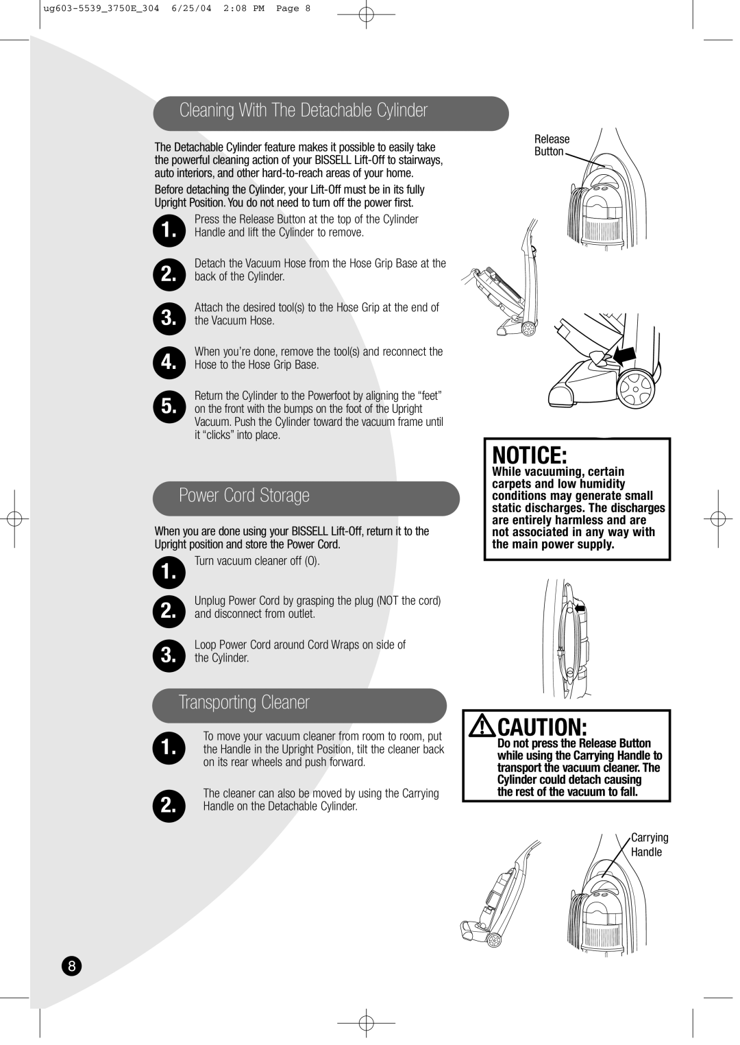 Bissell 3750 warranty Power Cord Storage, Transporting Cleaner 