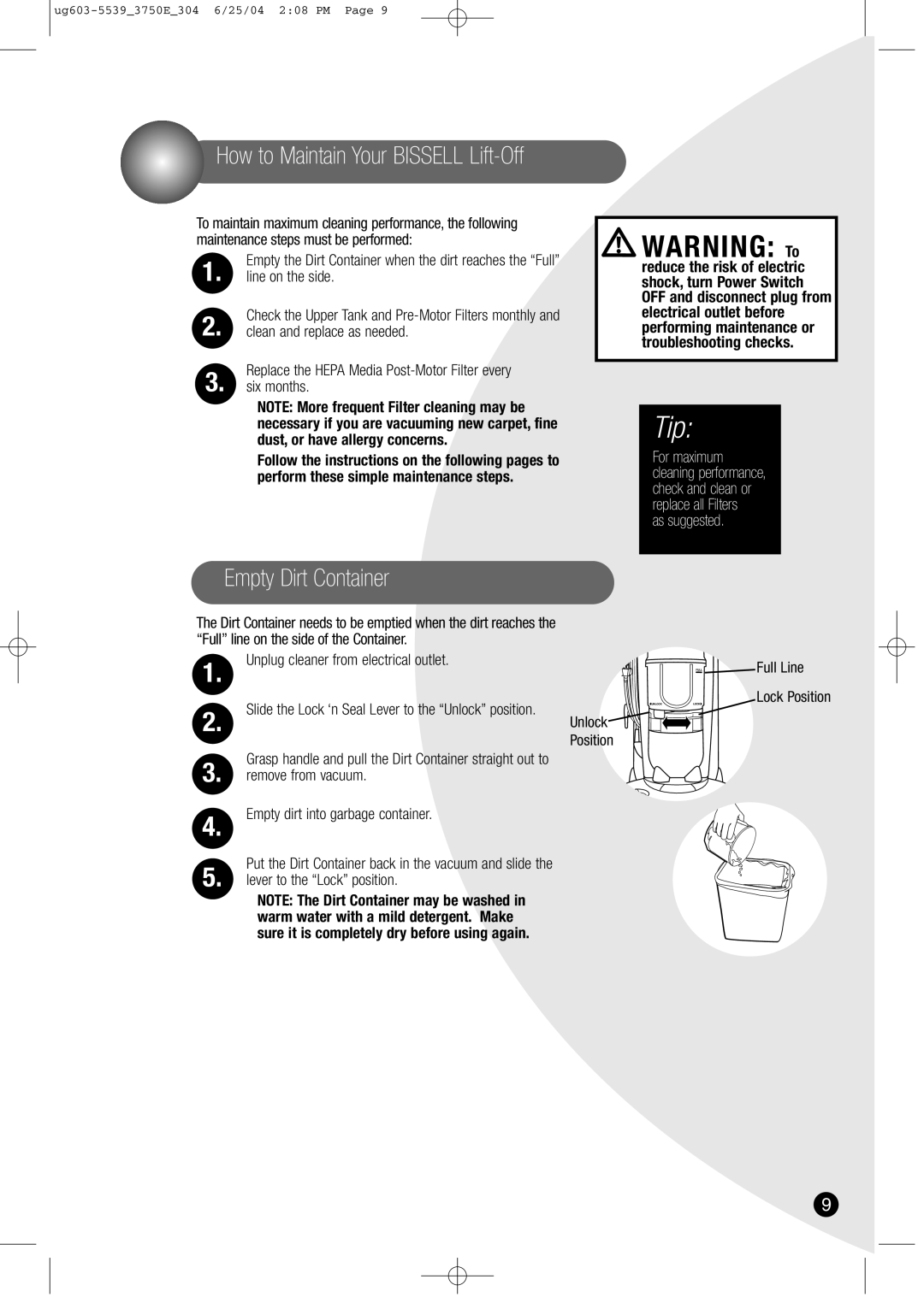 Bissell 3750 warranty Empty Dirt Container, Unplug cleaner from electrical outlet, Full Line Lock Position 