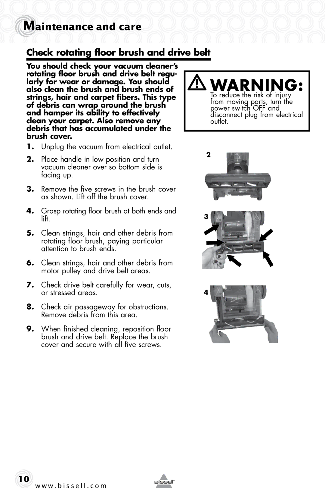 Bissell 37N1 warranty Check rotating floor brush and drive belt 