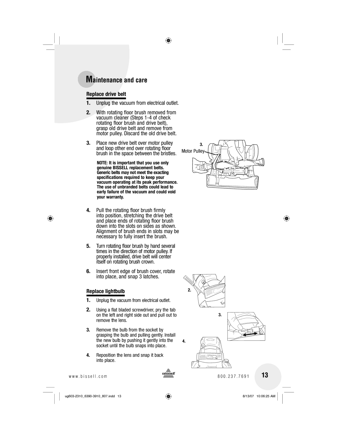 Bissell 6390, 3910 warranty Replace drive belt, Replace lightbulb, Reposition the lens and snap it back into place 