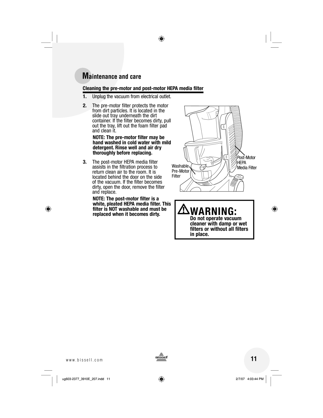 Bissell 3910 warranty Cleaning the pre-motor and post-motor Hepa media filter, WashableMedia Filter Pre-Motor 