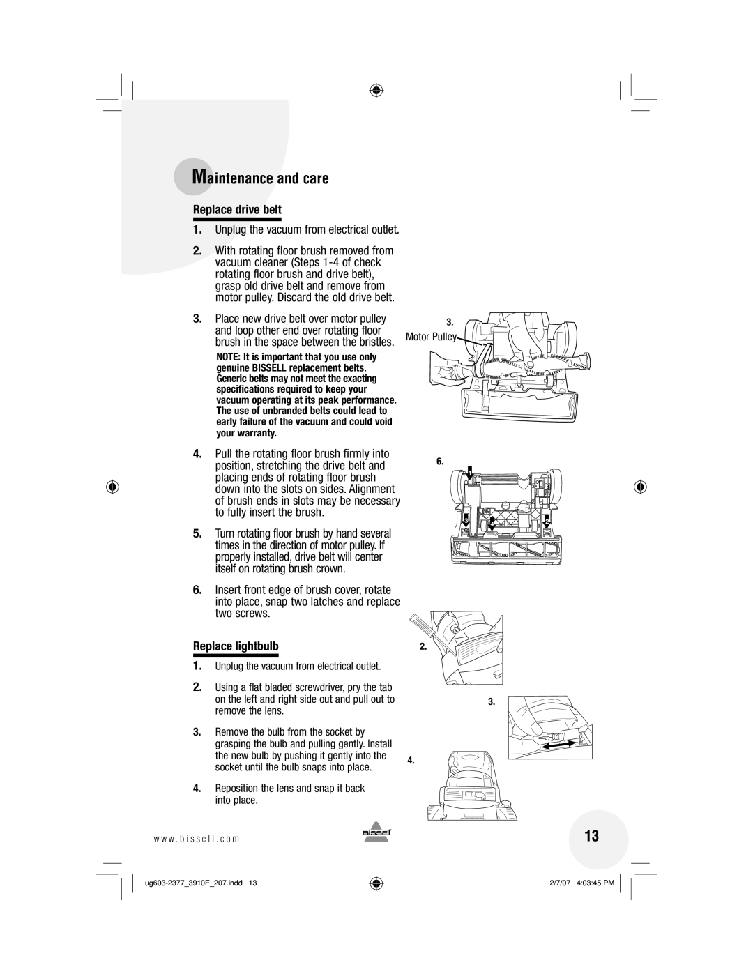 Bissell 3910 warranty Replace drive belt, Replace lightbulb, Reposition the lens and snap it back Into place 