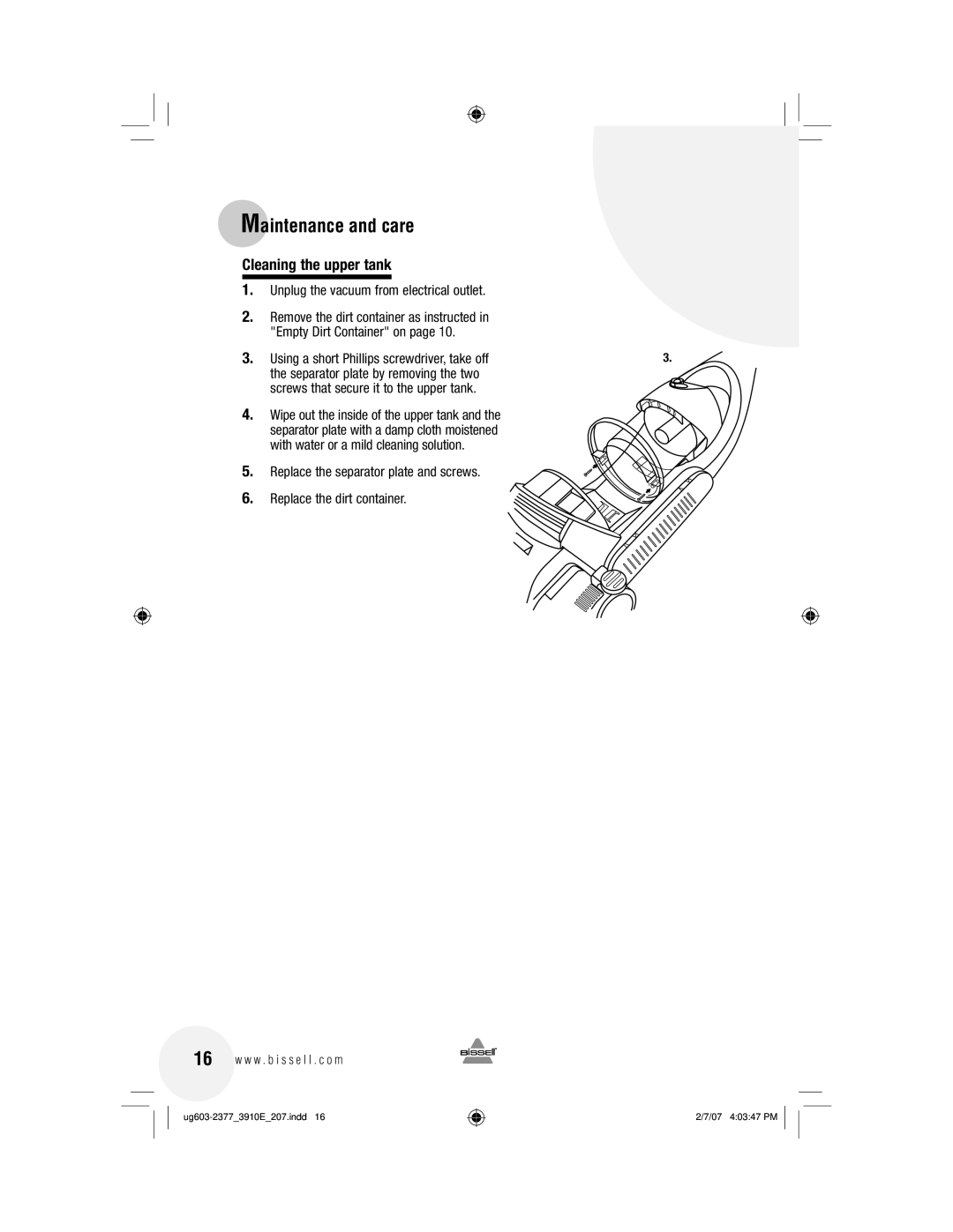 Bissell 3910 warranty Cleaning the upper tank, Unplug the vacuum from electrical outlet 