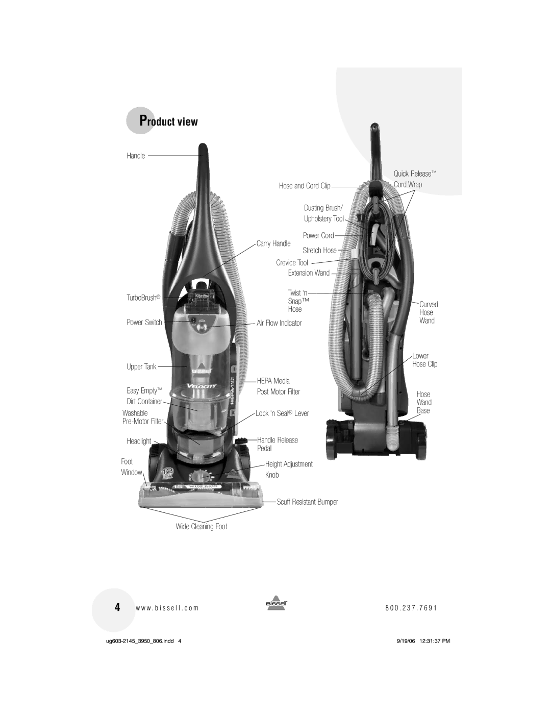 Bissell 3950 warranty Product view, Curved Hose Wand Lower Hose Clip Base Wide Cleaning Foot 