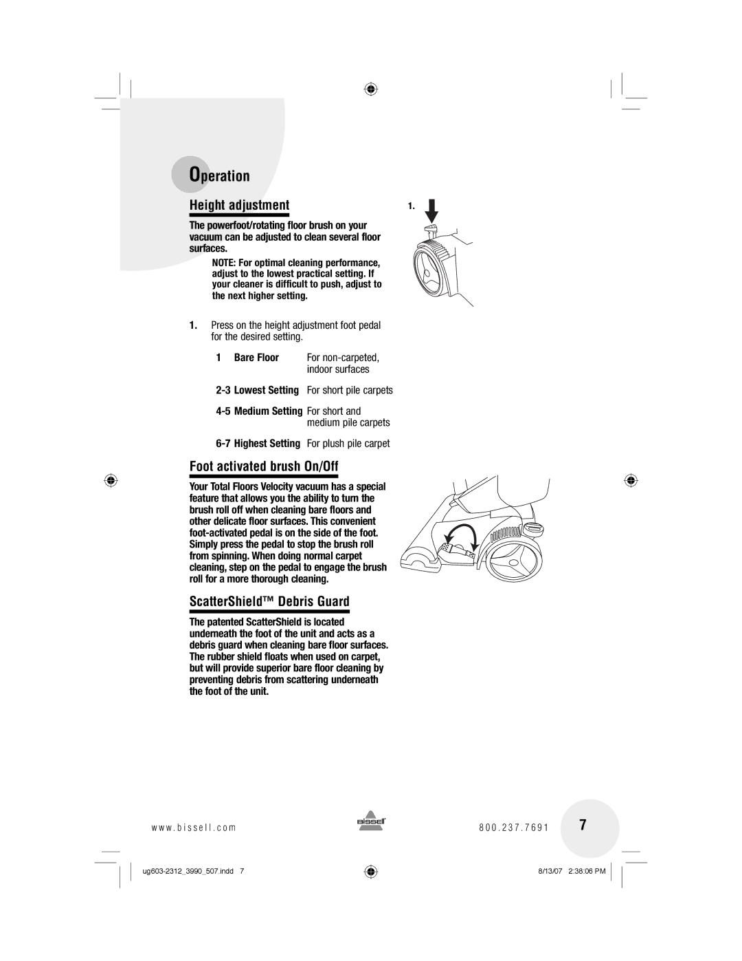 Bissell 3990 warranty Height adjustment, Foot activated brush On/Off, ScatterShield Debris Guard 
