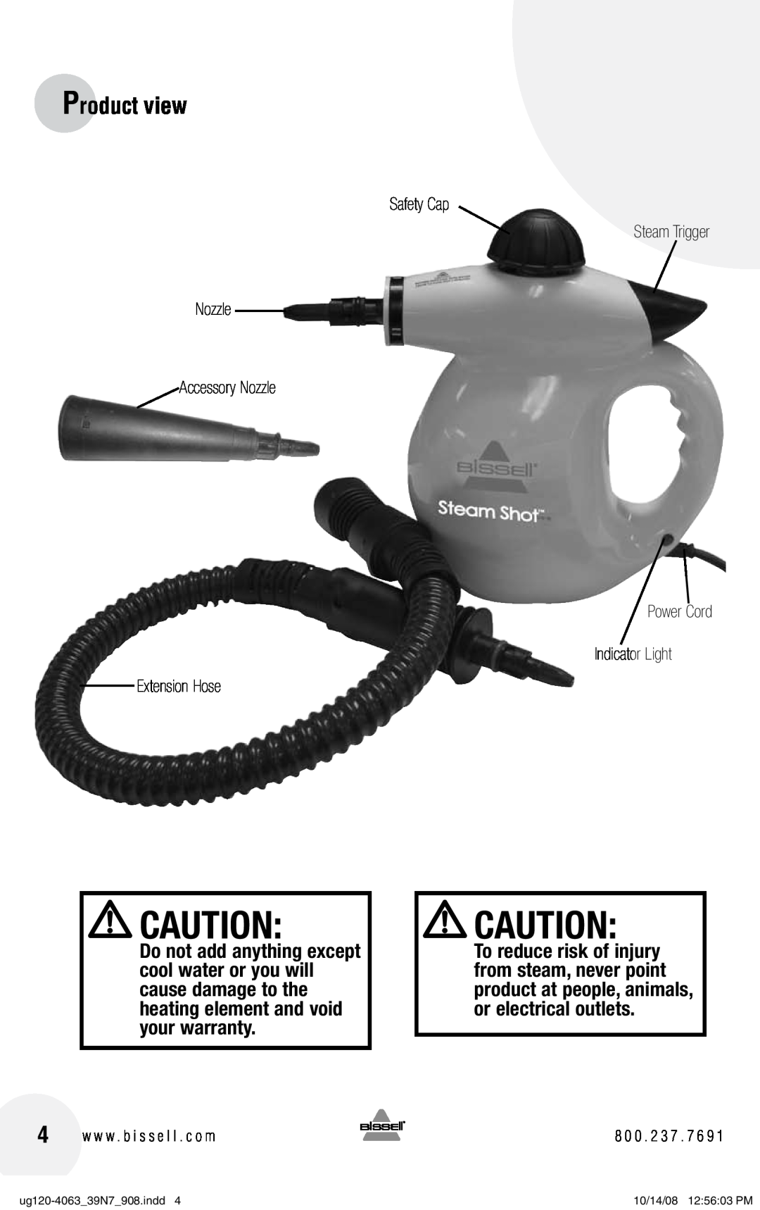 Bissell 39N7 Product view, Safety Cap Steam Trigger Nozzle Accessory Nozzle Power Cord, Indicator Light Extension Hose 