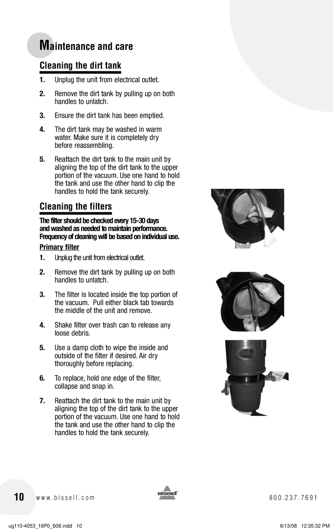 Bissell 43Z3, 18P0 warranty Maintenance and care, Cleaning the dirt tank, Cleaning the filters, Primary filter 