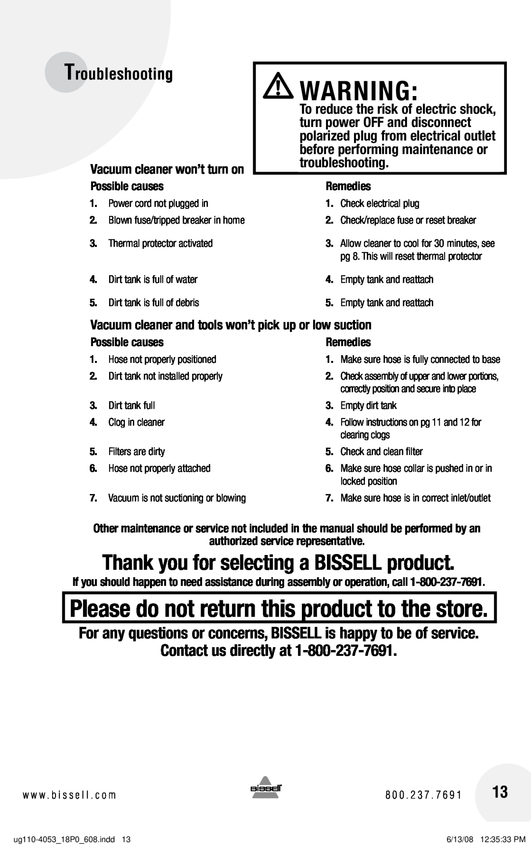 Bissell 18P0 Troubleshooting, Contact us directly at, Vacuum cleaner and tools won’t pick up or low suction, Remedies 