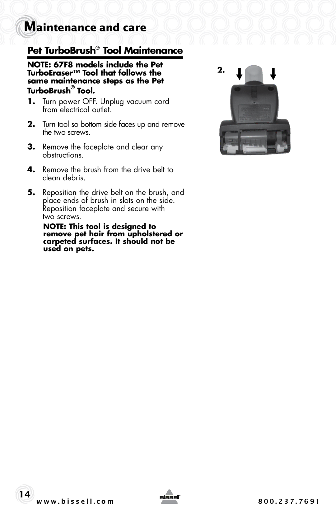 Bissell 44M3, 67F8 warranty Pet TurboBrush Tool Maintenance 