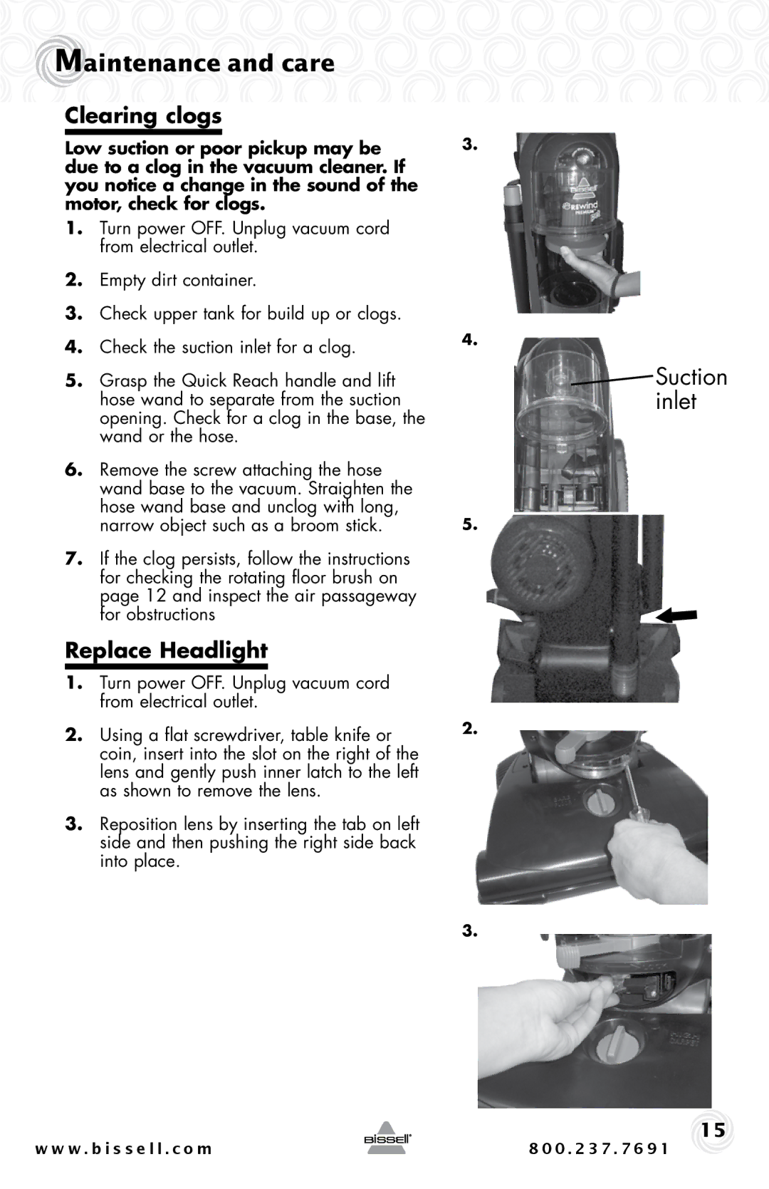 Bissell 67F8 Clearing clogs, Replace Headlight, Check the suction inlet for a clog, Narrow object such as a broom stick 