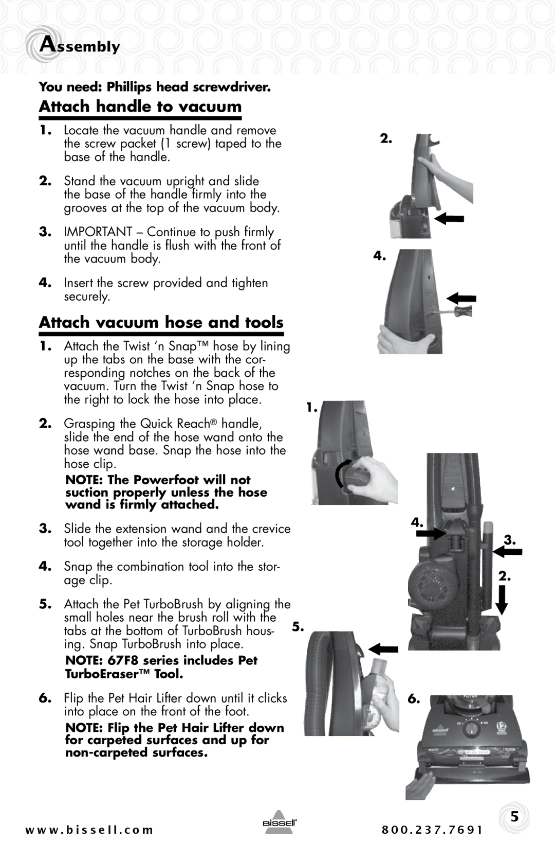 Bissell 67F8, 44M3 Attach handle to vacuum, Attach vacuum hose and tools, Assembly, You need Phillips head screwdriver 