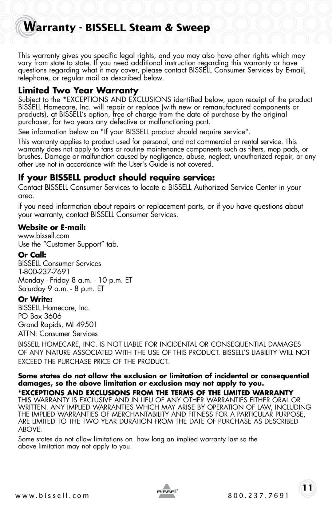 Bissell 46B4 Warranty Bissell Steam & Sweep, Limited Two Year Warranty, If your Bissell product should require service 