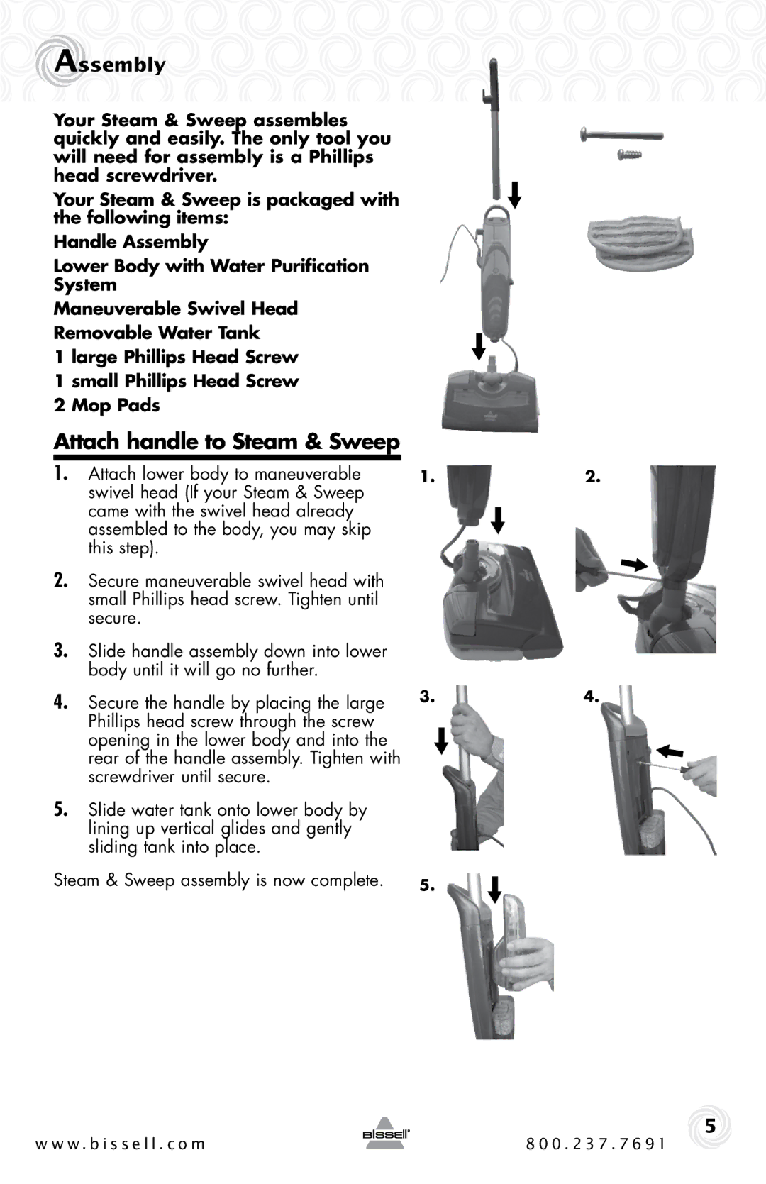 Bissell 46B4 warranty Attach handle to Steam & Sweep, Assembly, Secure the handle by placing the large 