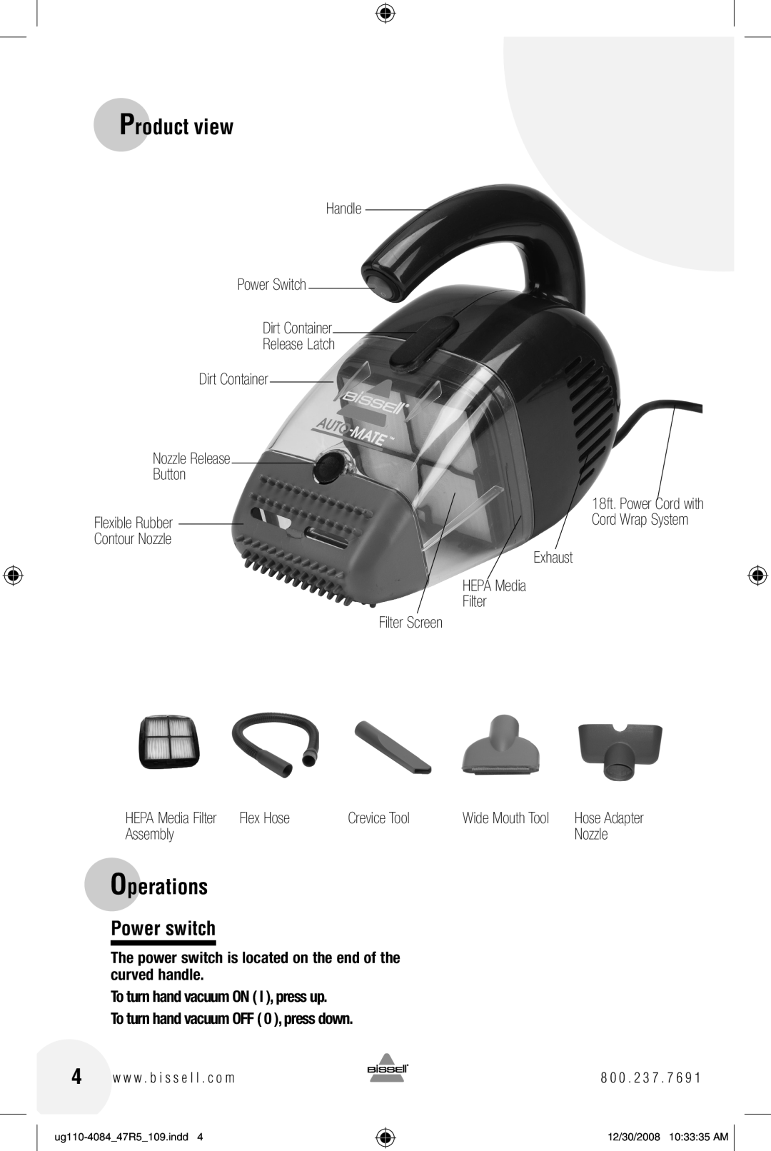 Bissell 47R5 warranty Product view, Operations, Power switch, The power switch is located on the end of the curved handle 