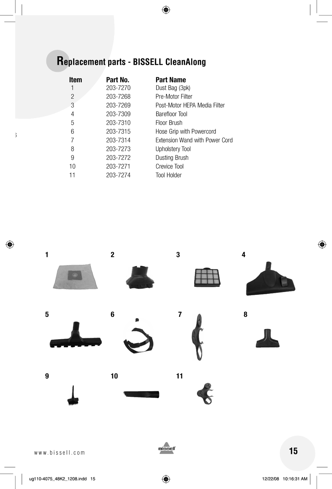 Bissell 48K2 warranty Replacement parts Bissell CleanAlong, Dust Bag 3pk 203-7268 Pre-Motor Filter 203-7269, 203-7314 