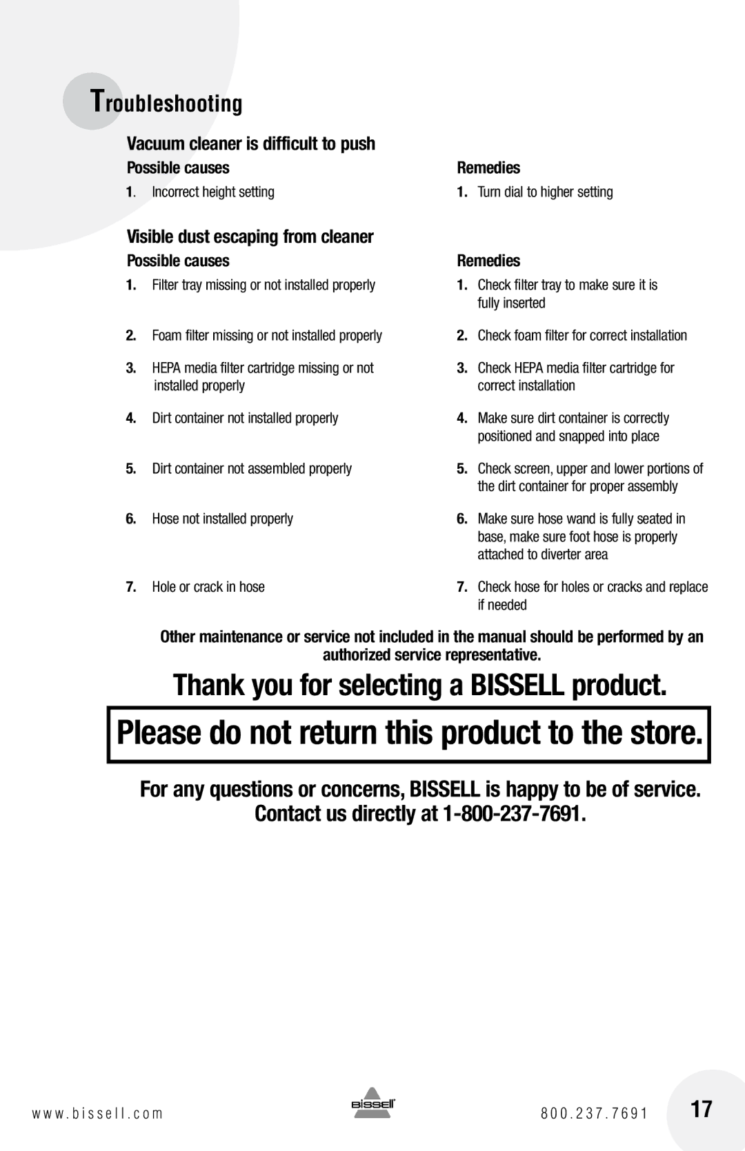 Bissell 50C9 Vacuum cleaner is difficult to push, Visible dust escaping from cleaner, Authorized service representative 