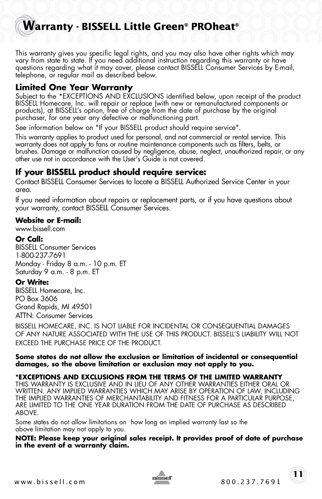 Bissell 50Y6 Series Warranty Bissell Little Green PROheat, Limited One Year Warranty, Website or E-mail Or Call, Or Write 