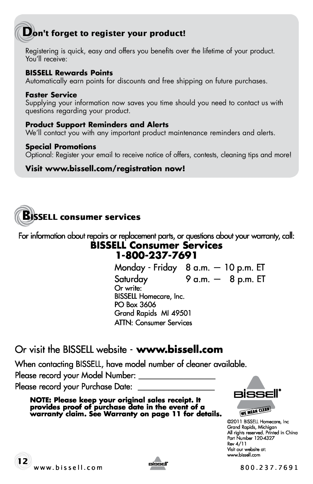 Bissell 50Y6 Series BISSELL Consumer Services, Dont forget to register your product, BISSELL consumer services, Saturday 