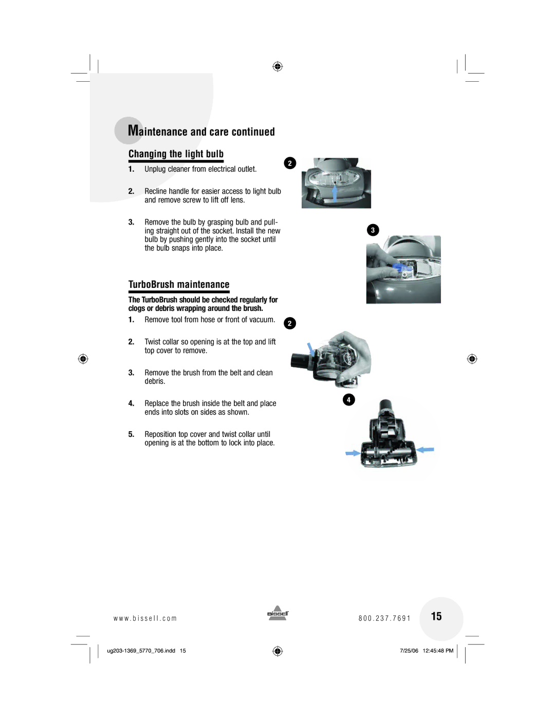 Bissell 5990, 5770, 6405 warranty Changing the light bulb, TurboBrush maintenance 