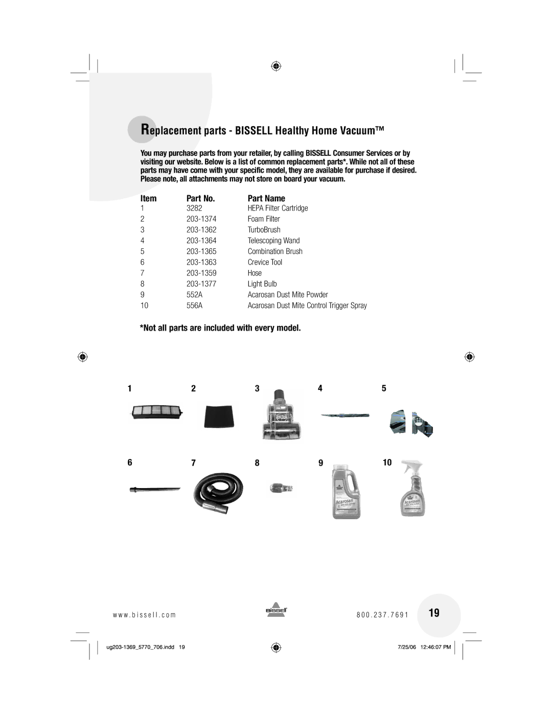 Bissell 5770 Replacement parts Bissell Healthy Home Vacuum, Part Name, Not all parts are included with every model, 910 