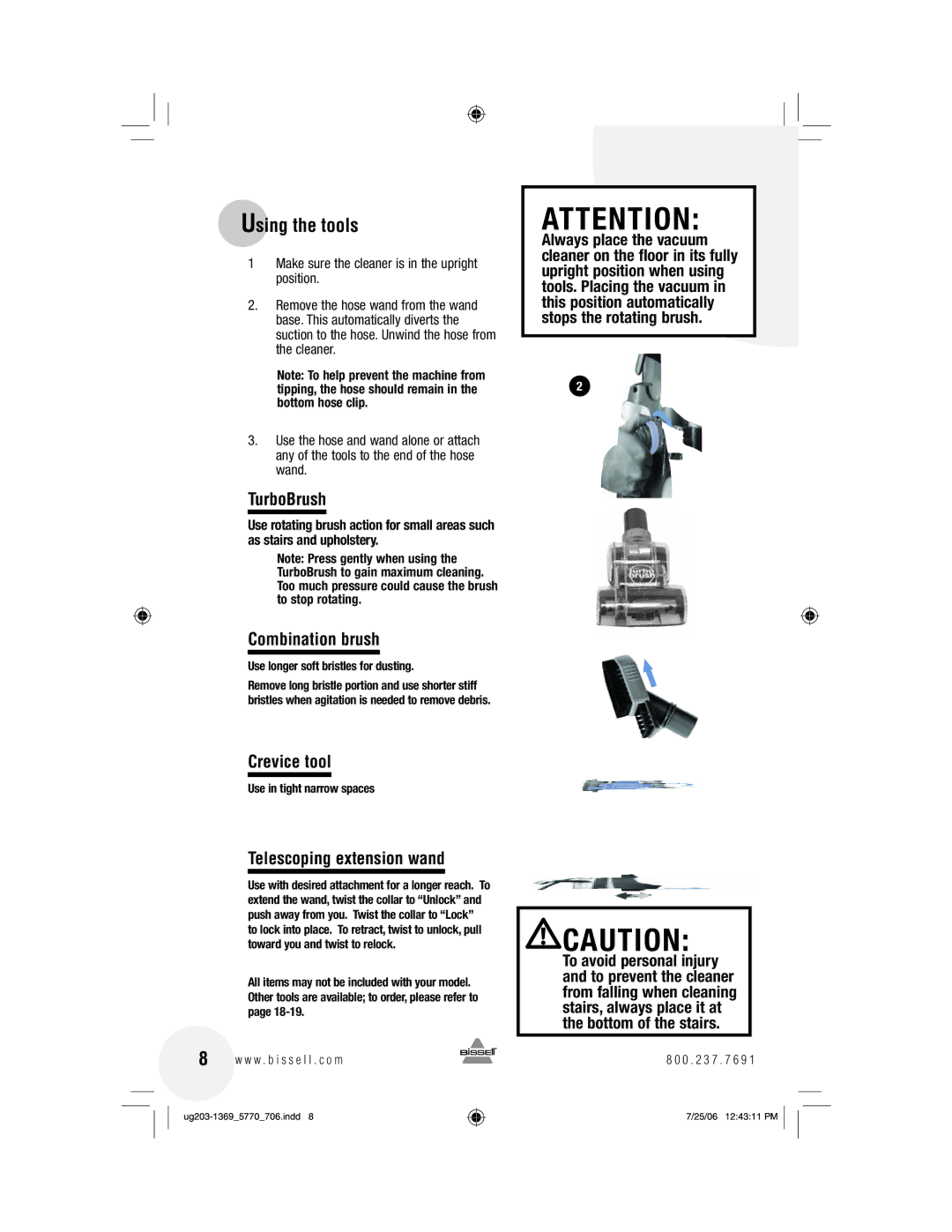 Bissell 6405, 5990, 5770 warranty Using the tools, TurboBrush, Combination brush, Crevice tool, Telescoping extension wand 