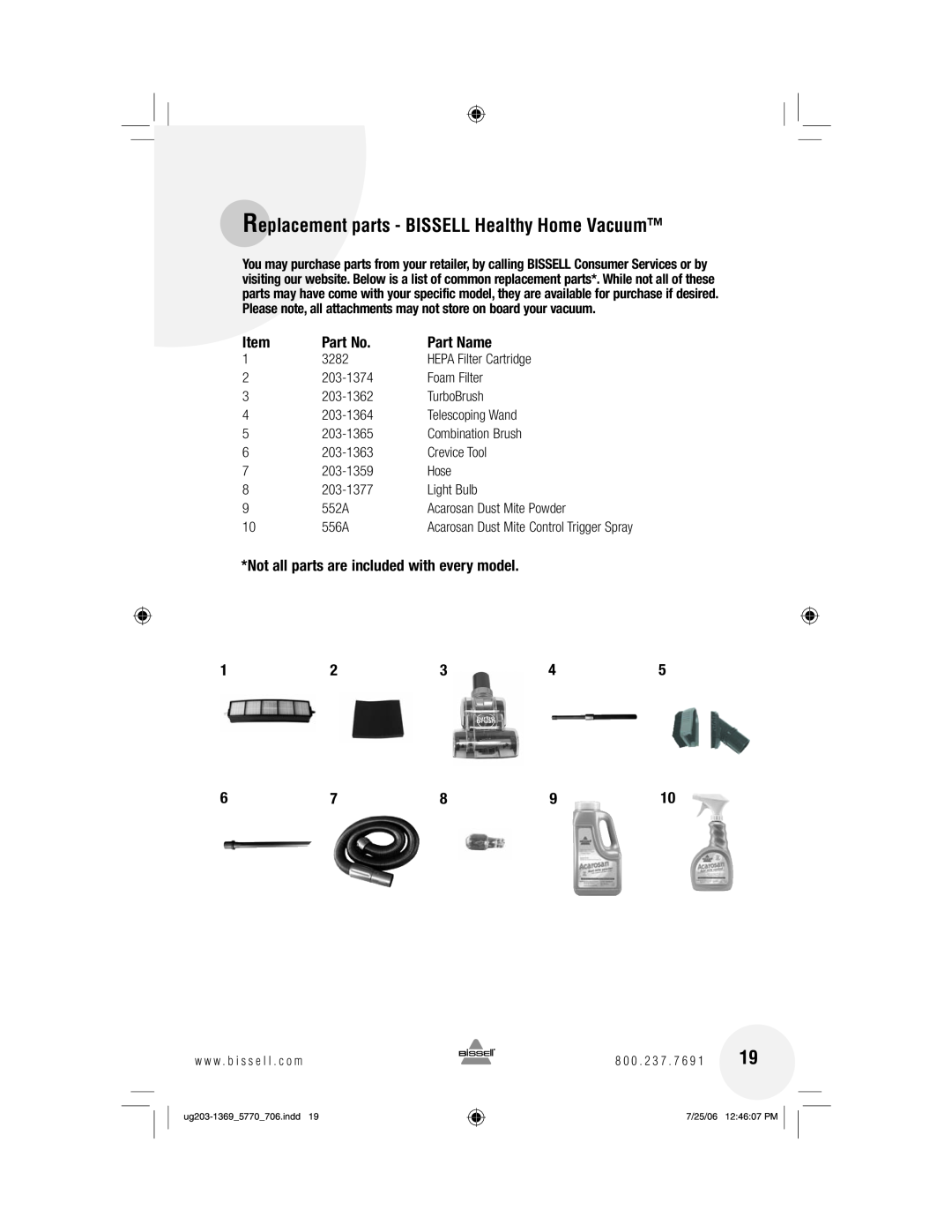 Bissell 5770, 5990 Replacement parts - BISSELL Healthy Home Vacuum, Part Name, Not all parts are included with every model 